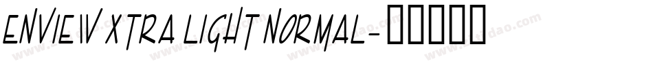 Enview Xtra Light Normal字体转换
